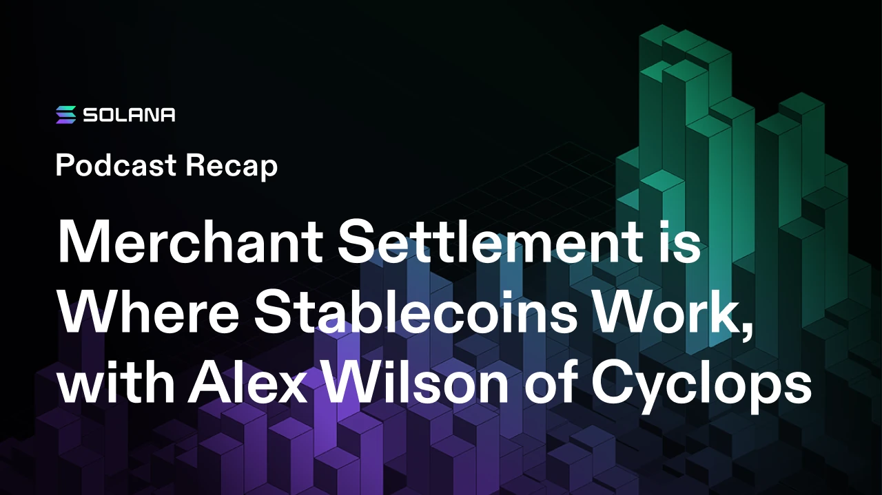 Bits to Bricks: Merchant Settlement is Where Stablecoins Work